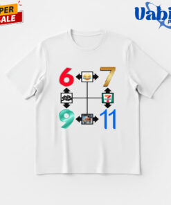 6 7 9 11 Meme T-Shirt