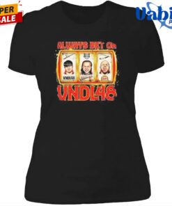 Always Bet On VNDL48 Shirt 4.jpg
