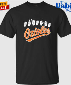 American Sign Language ASL Orioles Shirt