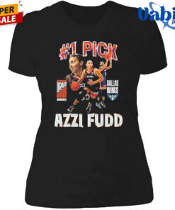 Azzi Fudd No 1 Overall Pick The 2026 WNBA Draft Shirt 4.jpg