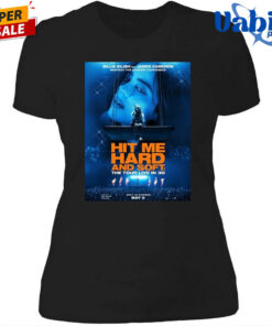 Billie Eilish New Poster Hit Me Hard And Soft The Tour Live In 3D Movie On May 8 2026 Poster Shirt 4.jpg