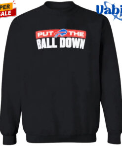 Buffalo Bills Put The Ball Down T Shirt 3.jpg