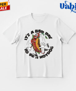 Chicago White Sox It’s A Bad Day To Be A Hotdog Shirt