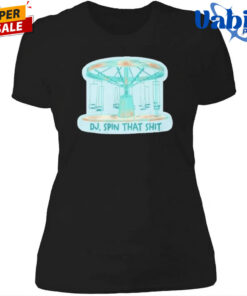 DJ Spin That Shit Shirt 4.jpg