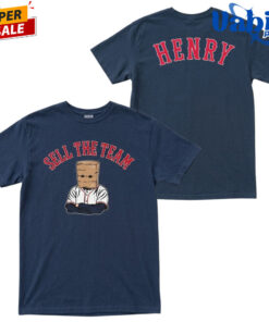 Dave Portnoy Henry Sell The Team Shirt