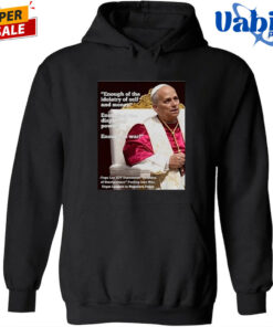 Enough Of The Idolatry Of Self And Money Enough Of The Display Of Power Enough Of War Pope Leo Xiv Shirt
