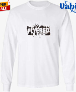 Flyered Up Shirt 3.jpg