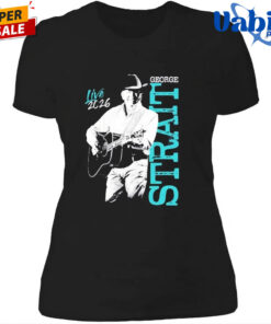 George Strait Live 2026 Texas And South Carolina Merch Spring Tour T Shirt 4.jpg
