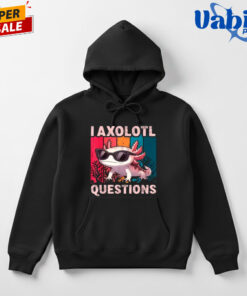 I Axolotl Questions T Shirt 3.jpg