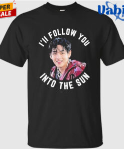 I’ll Follow You Into The Sun V Taehyung BTS Shirt