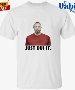 Just Dui It Shirt 1.jpg