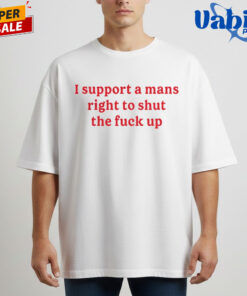 Lili Reinhart I Support A Mans Right To Shut The Fck Up Shirt 5.jpg
