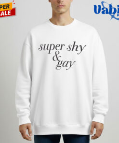 Super Shy and Gay Shirt 5.jpg