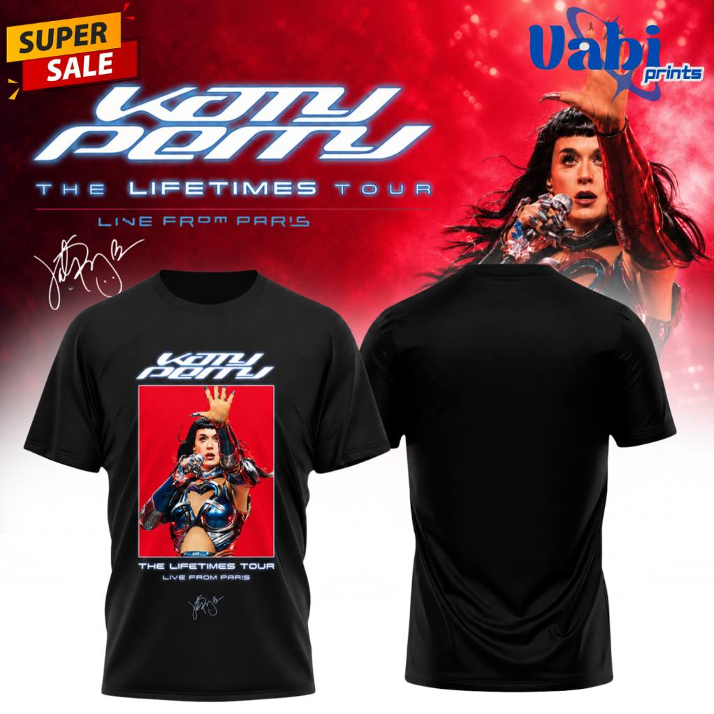 Katy Perry The Lifetimes Tour : Live From Paris Limited 3D T-shirt Katy Perry The Lifetimes Tour : Live From Paris Limited 3D T-shirt