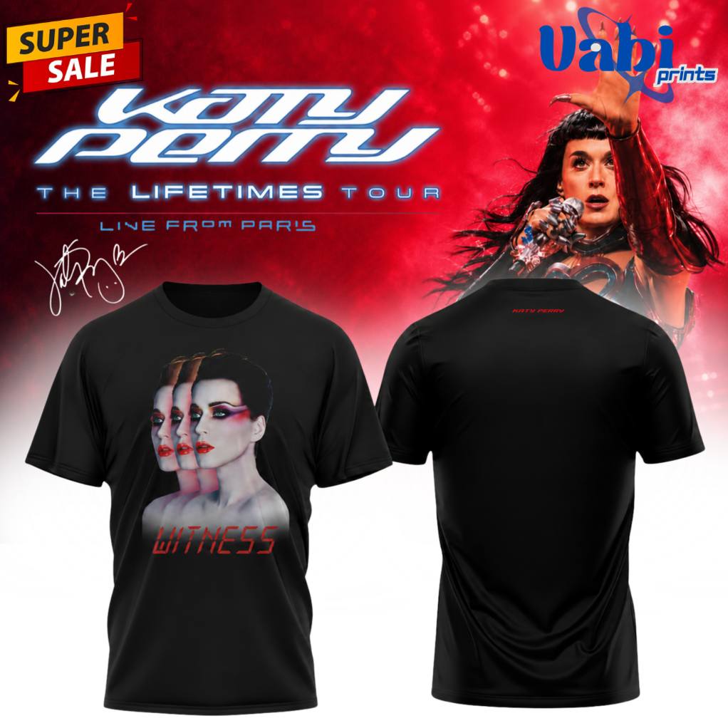 Katy Perry The Lifetimes Tour : Live From Paris Limited 3D T-shirt Katy Perry The Lifetimes Tour : Live From Paris Limited 3D T-shirt