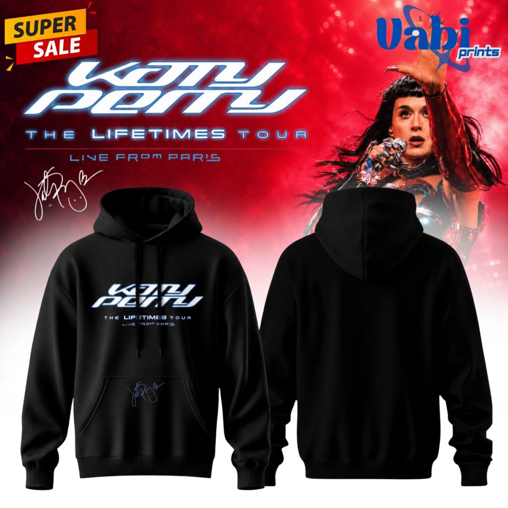 Katy Perry The Lifetimes Tour : Live From Paris Limited Edition Hoodie Katy Perry The Lifetimes Tour : Live From Paris Limited Edition Hoodie