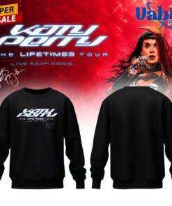 Katy Perry The Lifetimes Tour : Live From Paris Limited Sweatshirt Katy Perry The Lifetimes Tour : Live From Paris Limited Sweatshirt
