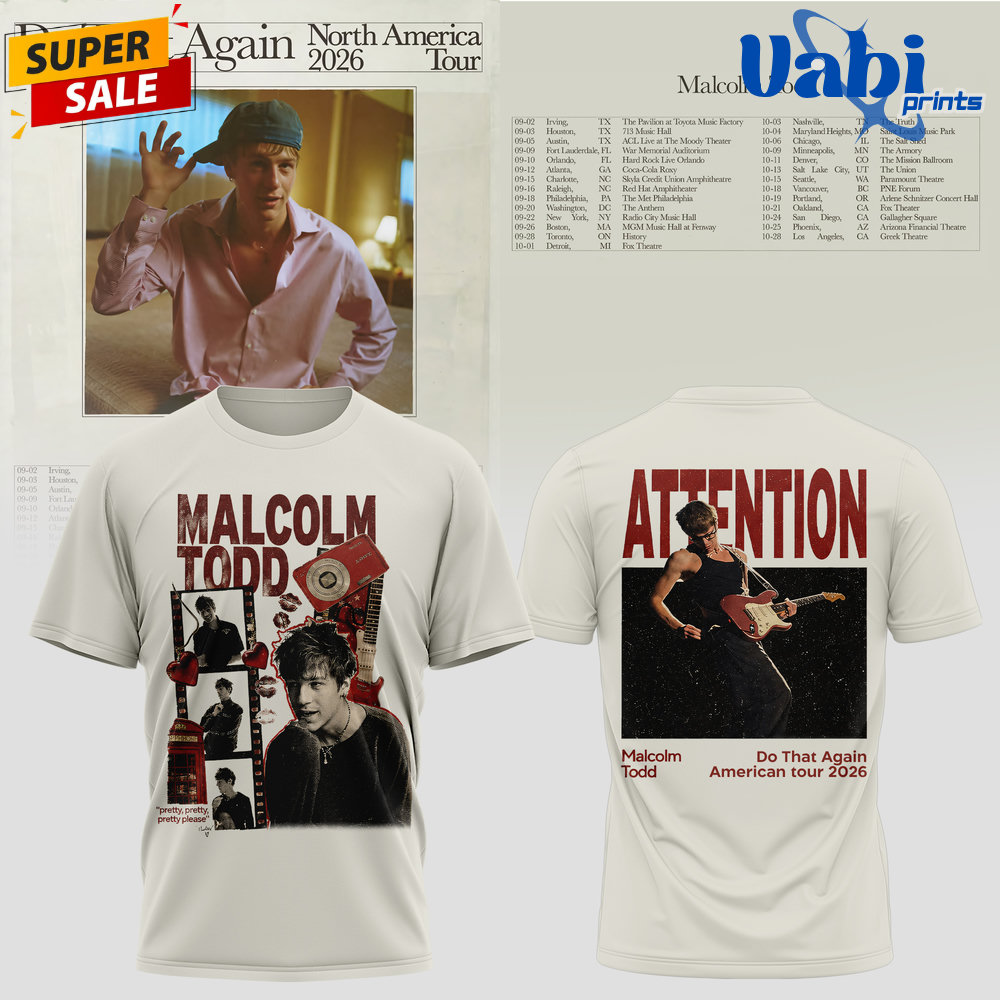 Malcolm Todd 2026 North America Tour Do That Again 3D T-shirt Malcolm Todd 2026 North America Tour Do That Again 3D T-shirt