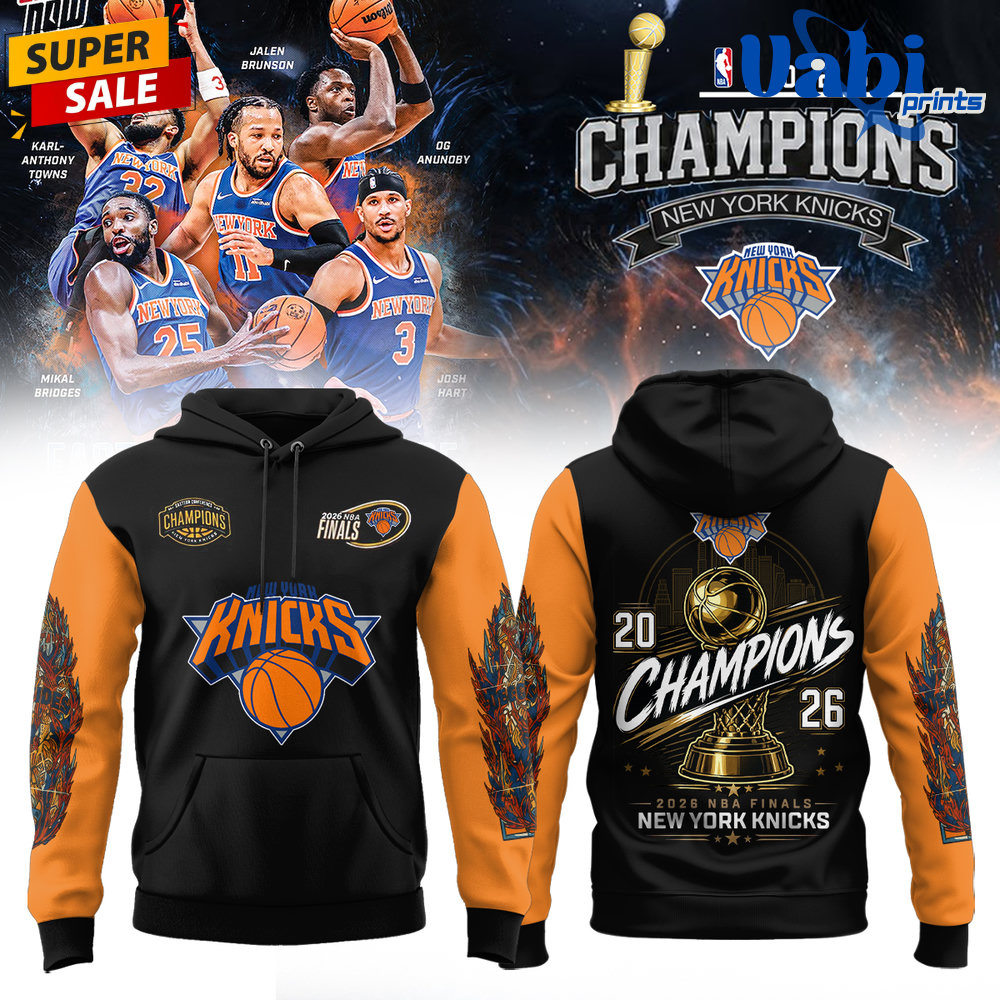 New York Knicks 2026 NBA Finals Champions Hoodie New York Knicks 2026 NBA Finals Champions Hoodie
